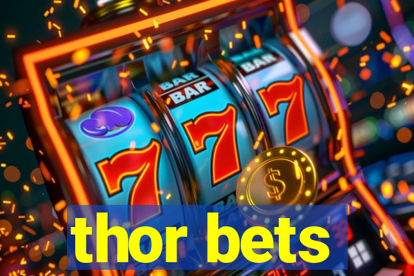 thor bets