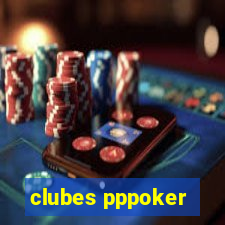 clubes pppoker