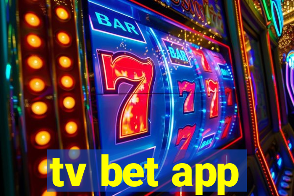 tv bet app