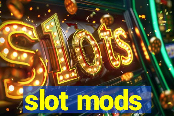 slot mods