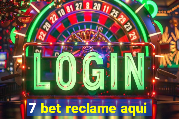 7 bet reclame aqui