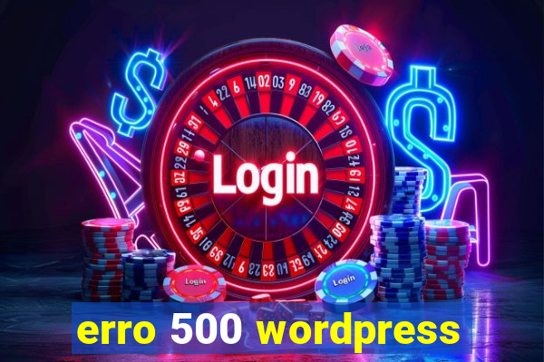 erro 500 wordpress