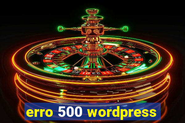 erro 500 wordpress