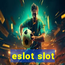 eslot slot