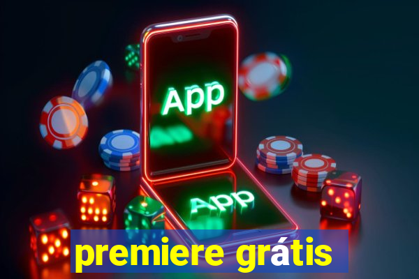 premiere grátis