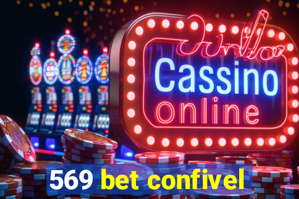 569 bet confivel