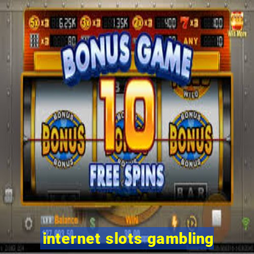 internet slots gambling