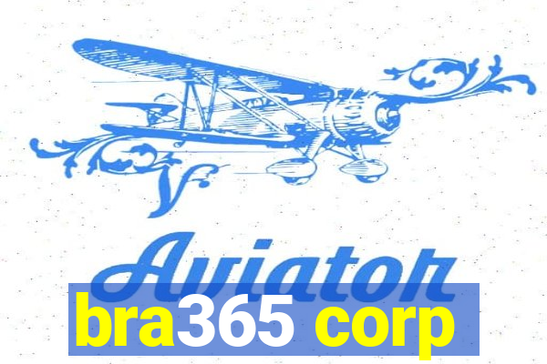 bra365 corp