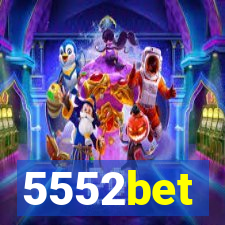 5552bet