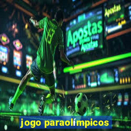 jogo paraolímpicos