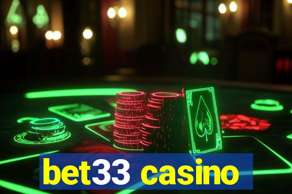 bet33 casino