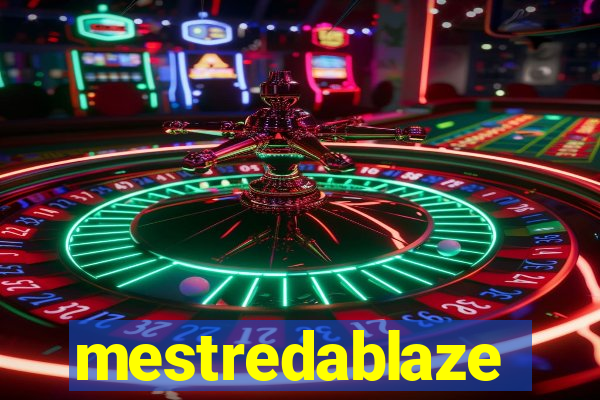 mestredablaze