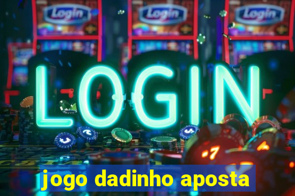 jogo dadinho aposta