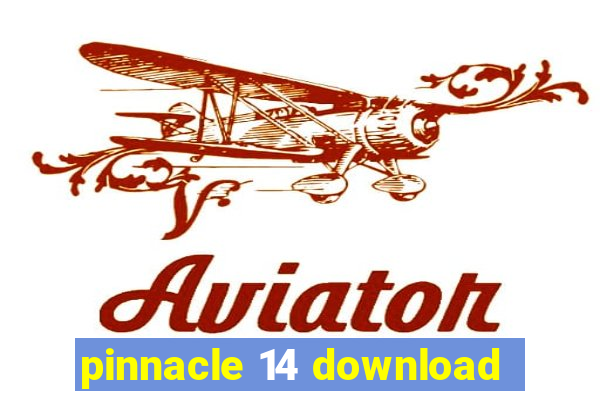 pinnacle 14 download