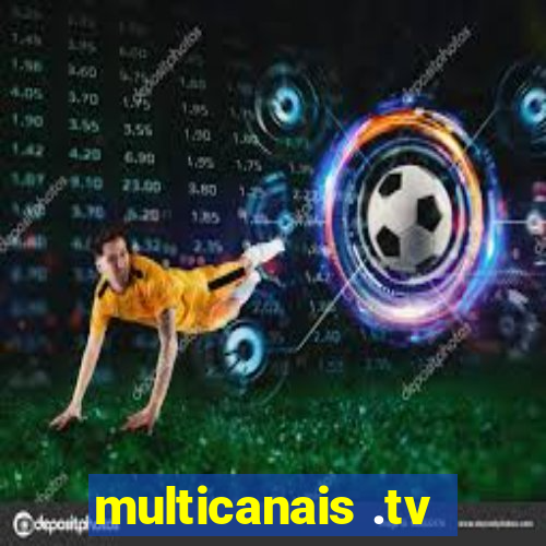 multicanais .tv