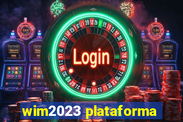 wim2023 plataforma