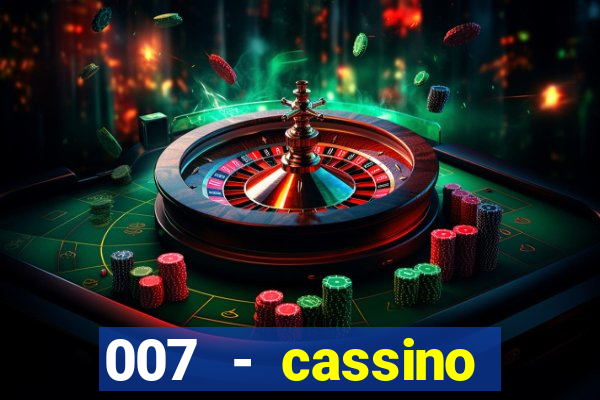 007 - cassino royale elenco