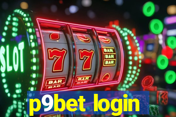 p9bet login