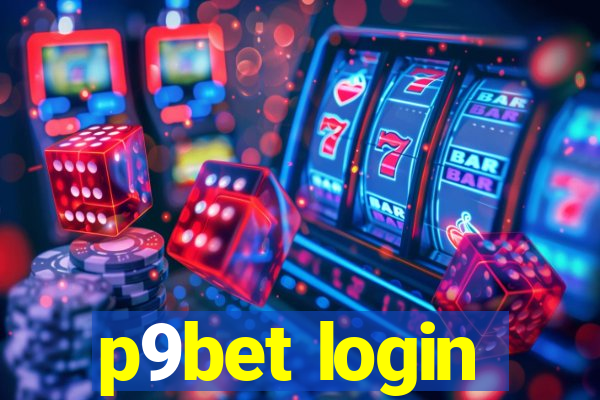 p9bet login