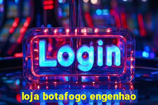 loja botafogo engenhao