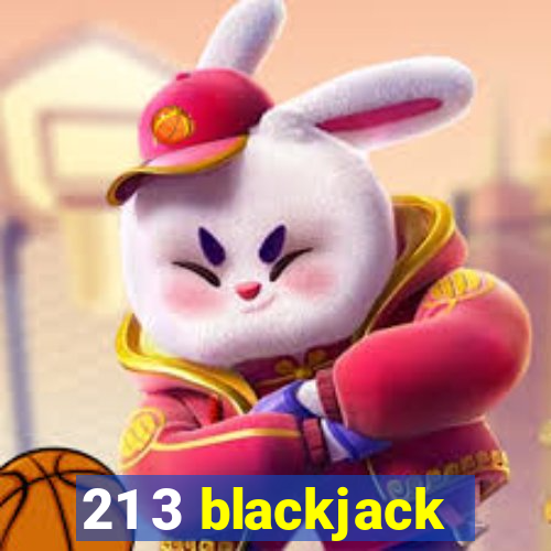 21 3 blackjack