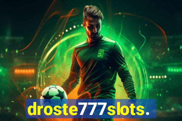 droste777slots.com