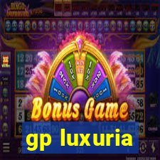 gp luxuria