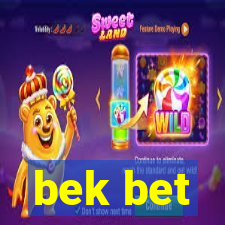 bek bet