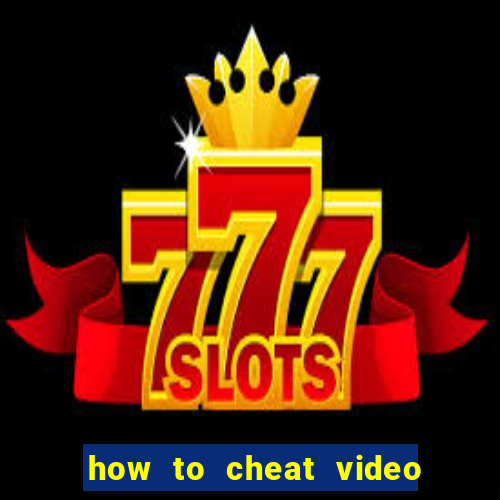 how to cheat video slot machines