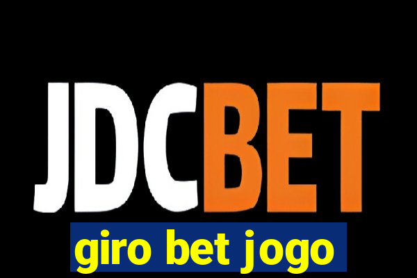 giro bet jogo