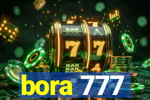 bora 777