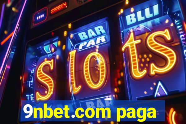 9nbet.com paga