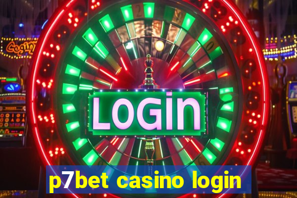 p7bet casino login