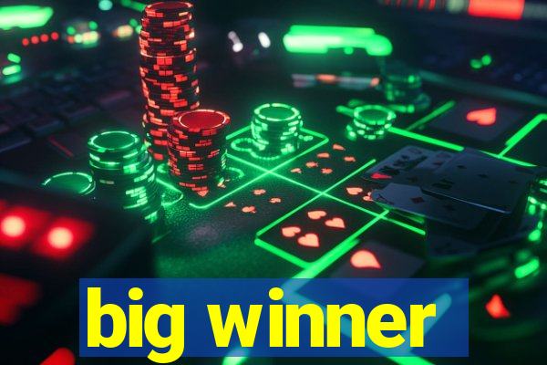 big winner