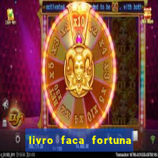 livro faca fortuna com acoes