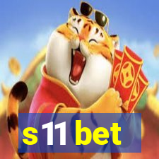 s11 bet