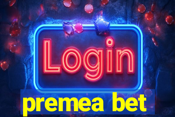 premea bet