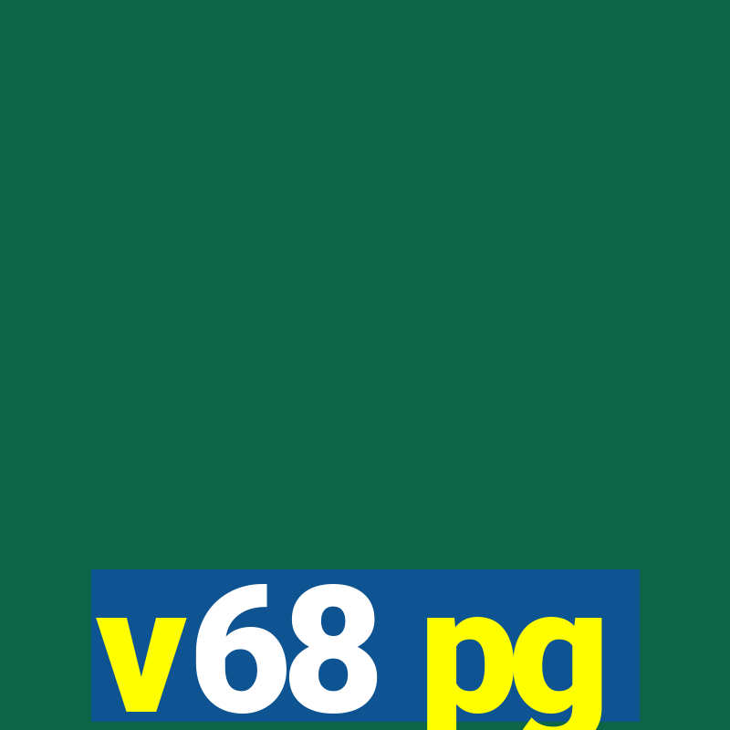 v68 pg