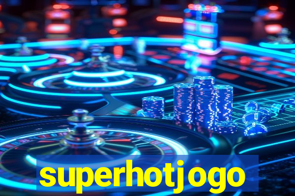 superhotjogo