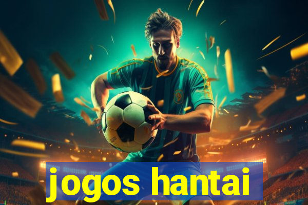 jogos hantai