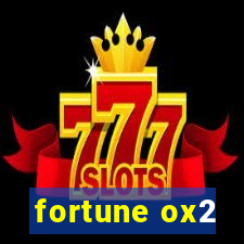 fortune ox2