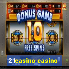 21casino casino