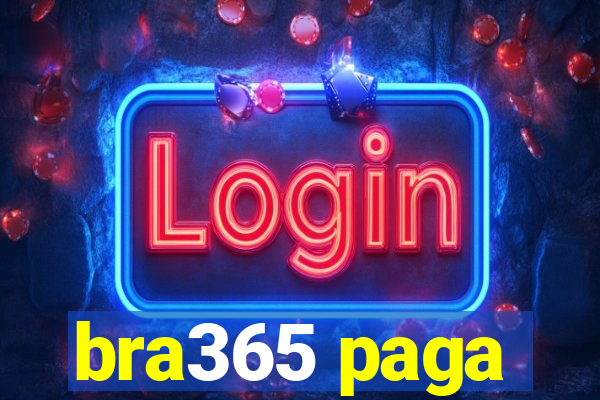 bra365 paga