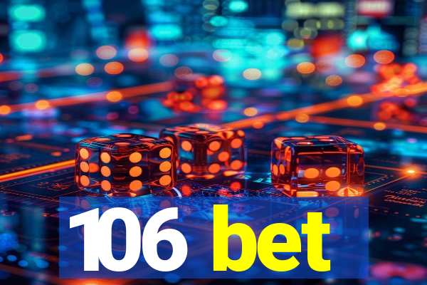 106 bet