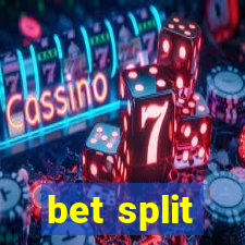 bet split