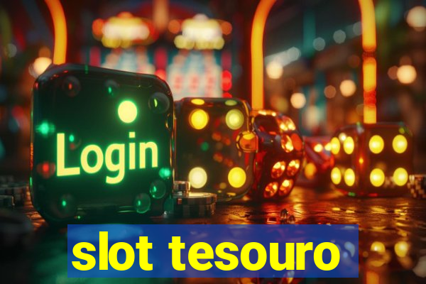 slot tesouro