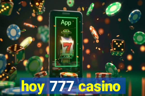 hoy 777 casino