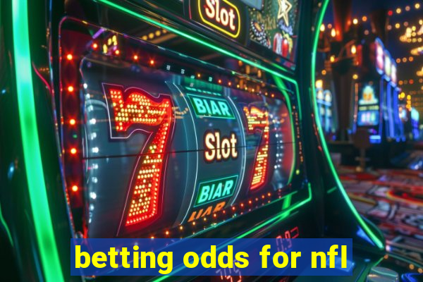 betting odds for nfl