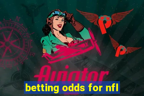 betting odds for nfl