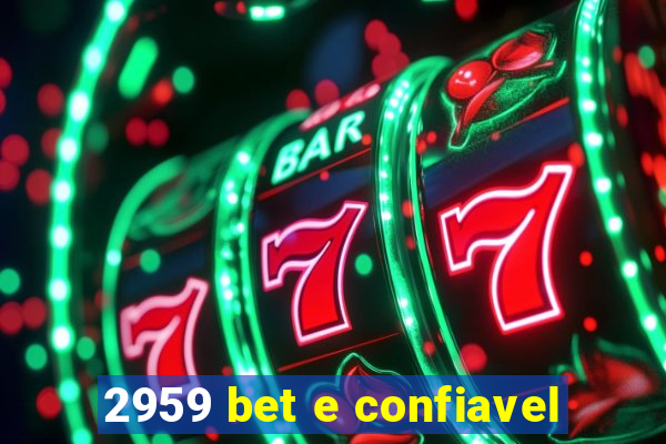 2959 bet e confiavel